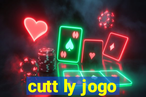 cutt ly jogo